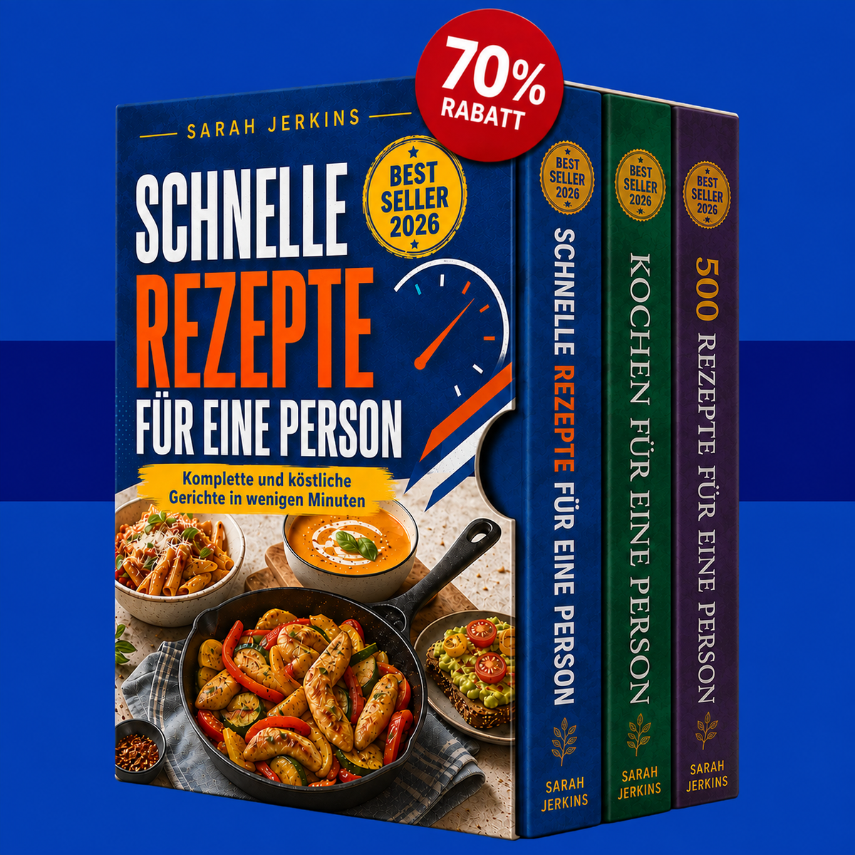 Schnelle Rezepte für Eine Person: Vollständige, Einfache & Leckere Gerichte in Wenigen Minuten